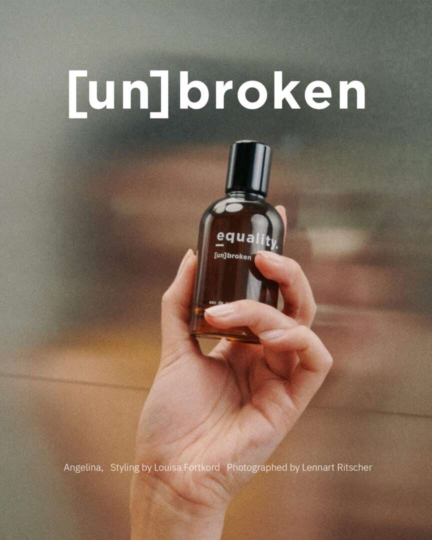 equality.fragrances – [un]broken