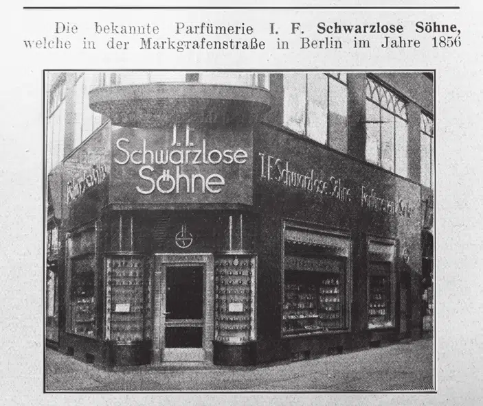 Parfümerie J.F. Schwarzlose im Jahre 1929 © J.F.S. Parfums Berlin GmbH & Co.KG Parfümerie J.F. Schwarzlose im Jahre 1929 © J.F.S. Parfums Berlin GmbH & Co.KG