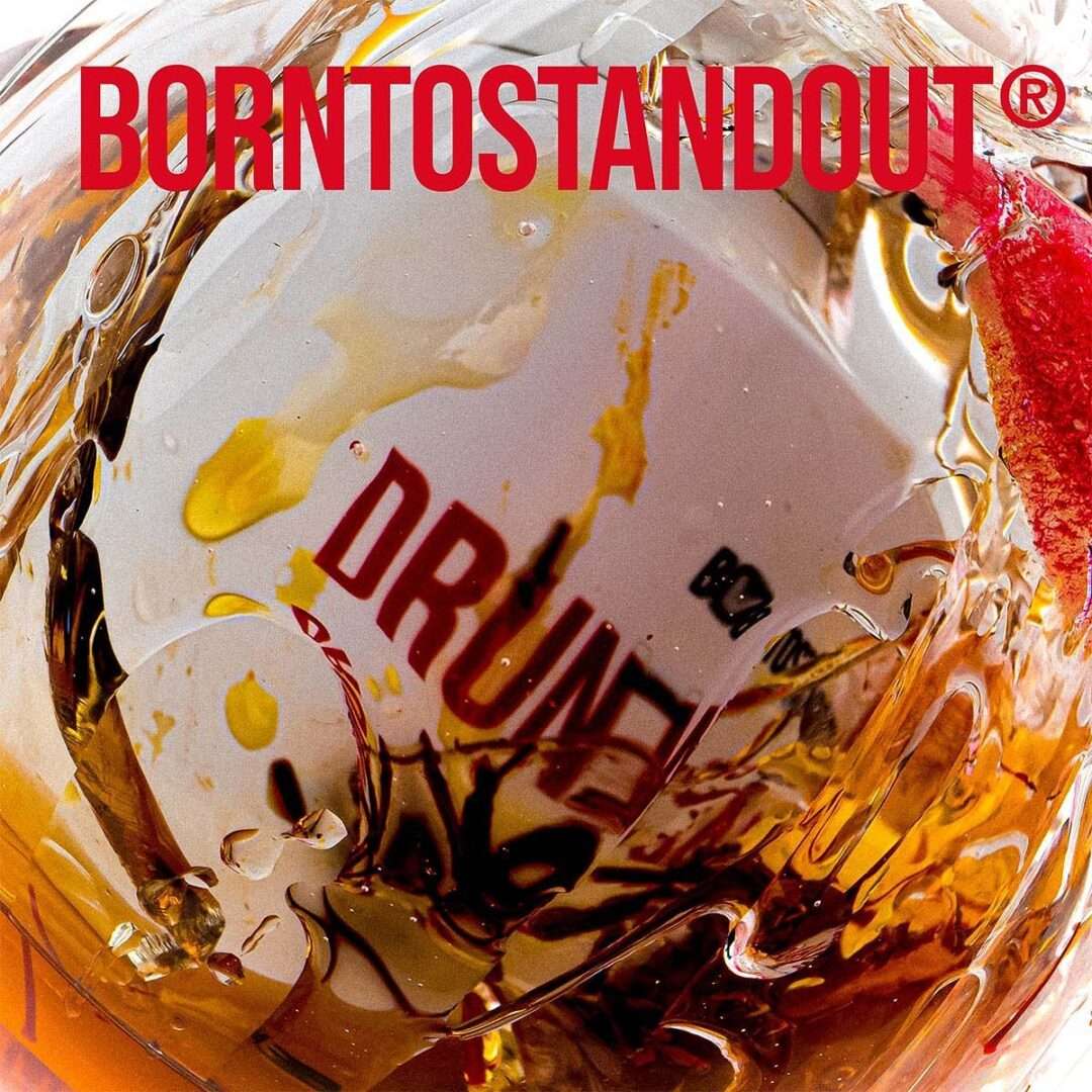 BORNTOSTANDOUT – Drunk Saffron