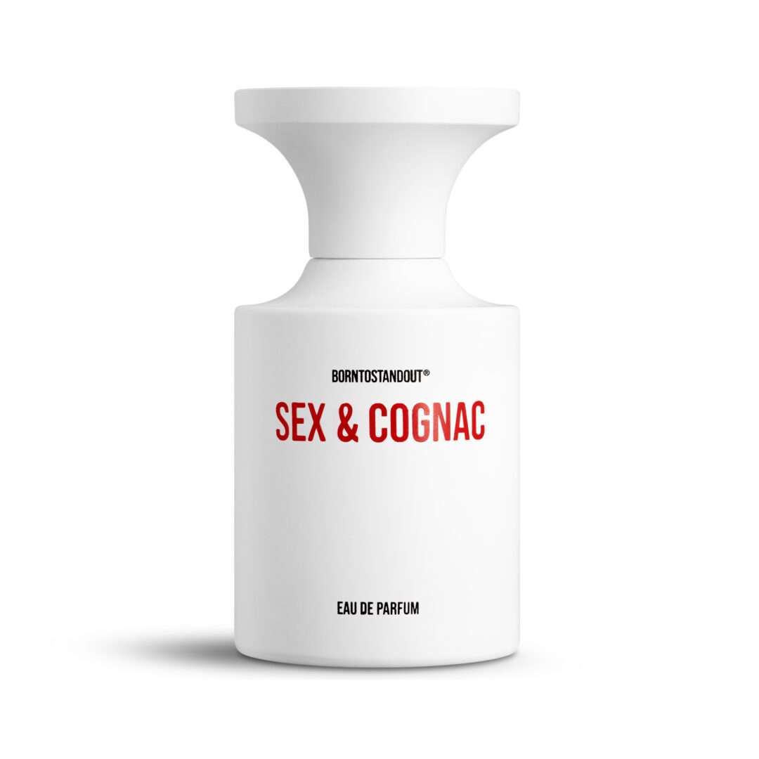 BORNTOSTANDOUT - Sex &amp; Cognac